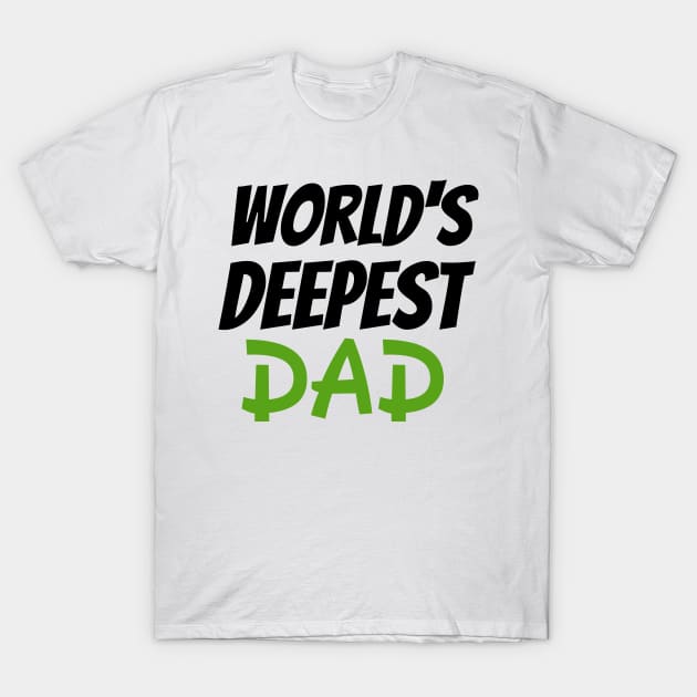 World's Dopest Dad T-Shirt by AdelDa